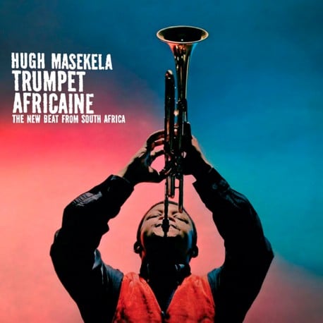 Hugh Masekela - Trumpet Africaine The New Beat from S Africa